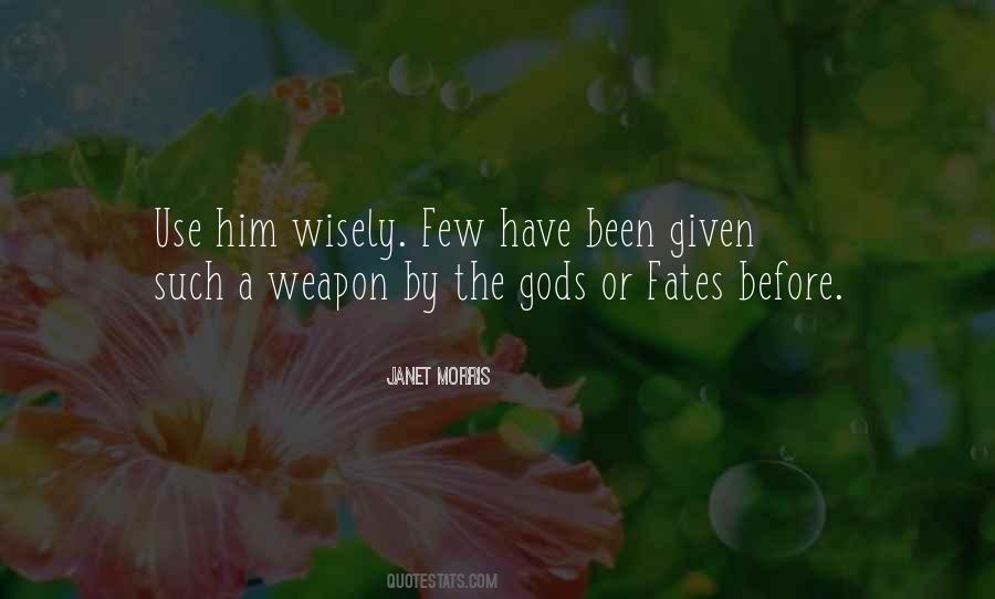Quotes About The Fates #460920 Quotes About The Fates #460920