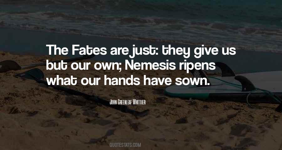 Quotes About The Fates #472394