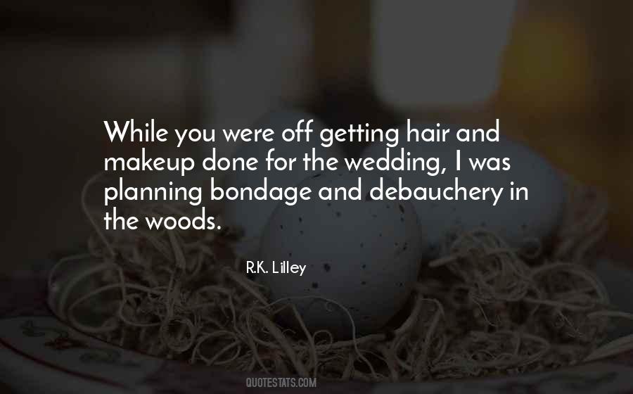 Hair Off Quotes #552401