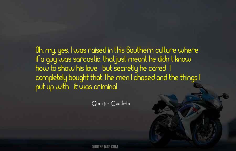 Quotes About Southern Culture #1610062