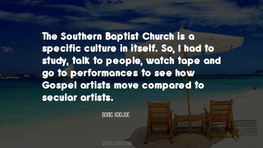 Quotes About Southern Culture #287451