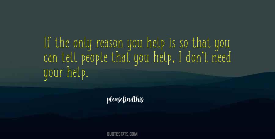 You Help Quotes #1498464