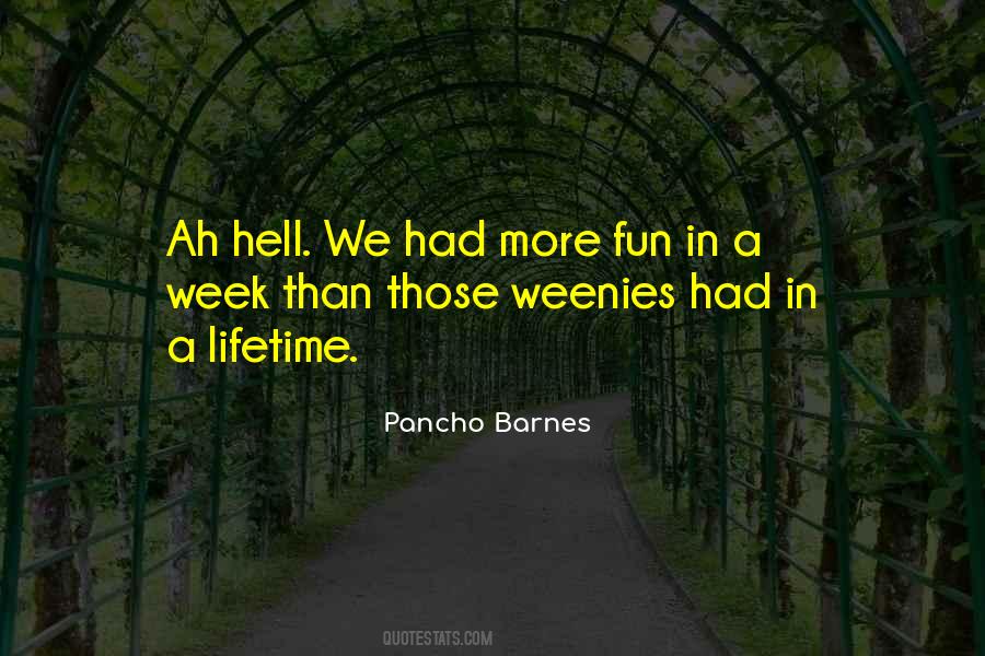 Quotes About Weenies #862246