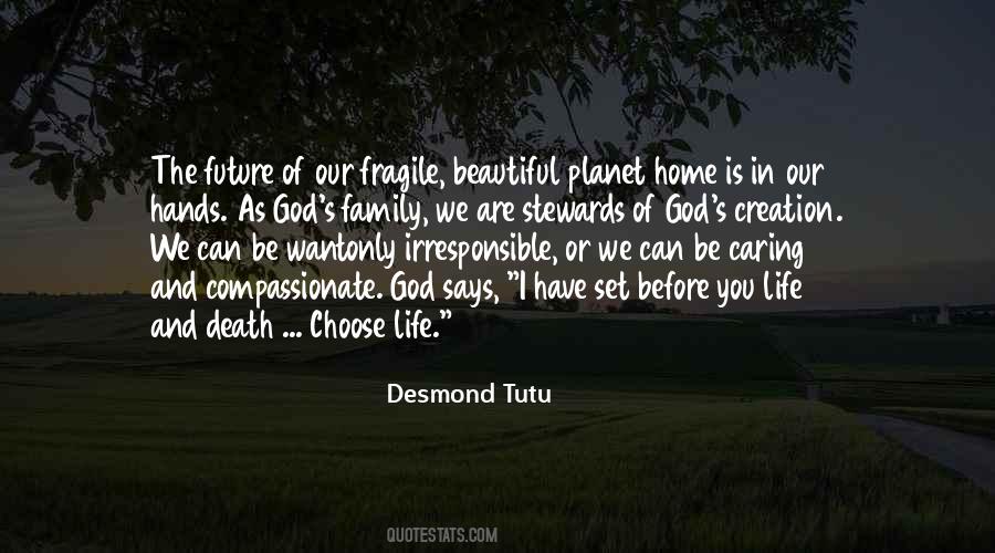 Quotes About Our Beautiful Planet #109455
