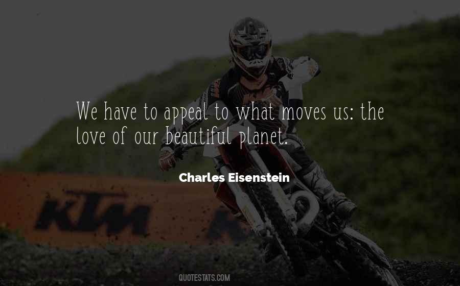 Quotes About Our Beautiful Planet #1159025