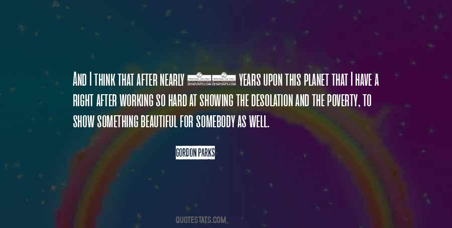 Quotes About Our Beautiful Planet #1876289