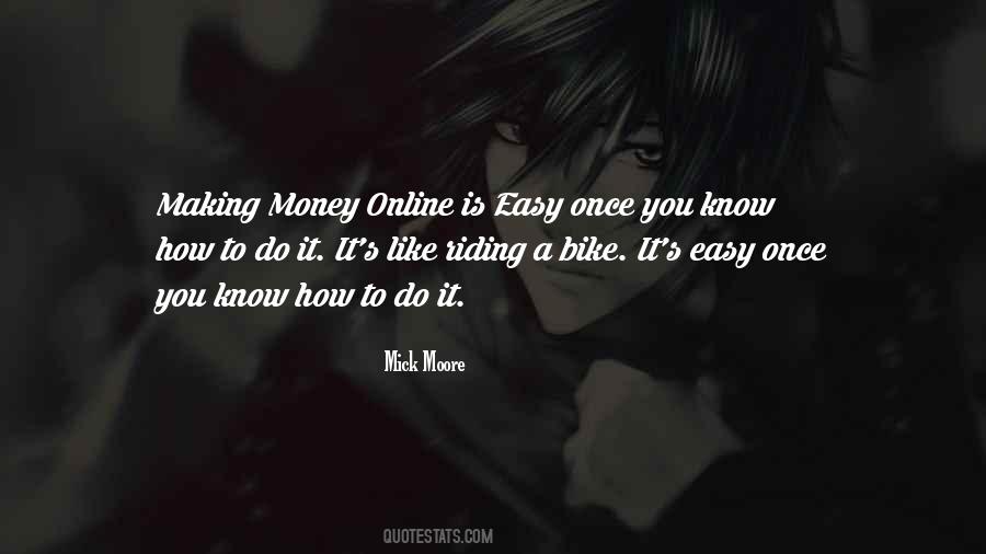 Quotes About Making Easy Money #3162