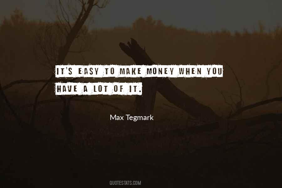 Quotes About Making Easy Money #732300