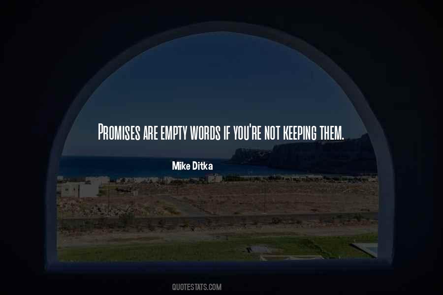 Quotes About Empty Promises #61678