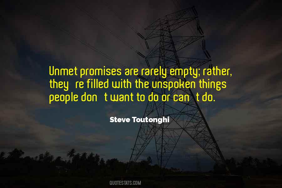 Quotes About Empty Promises #787669
