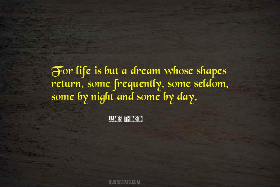 Quotes About Life Is But A Dream #1008052
