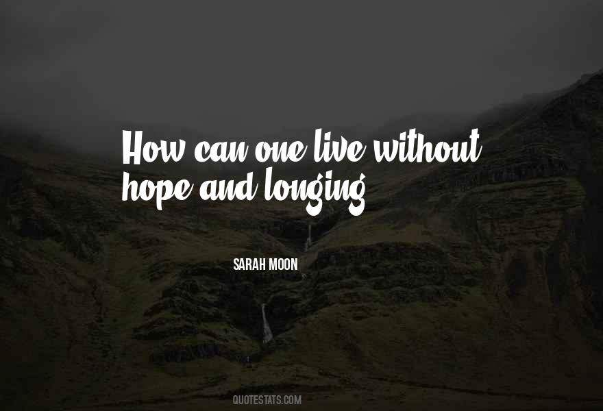 Longing Moon Quotes #1054219