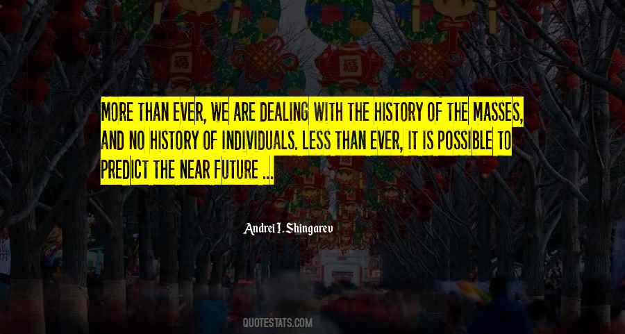 Quotes About Near Future #1849336