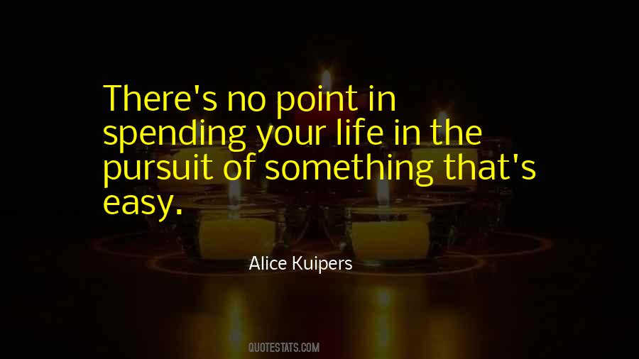 Quotes About Point In Life #58475
