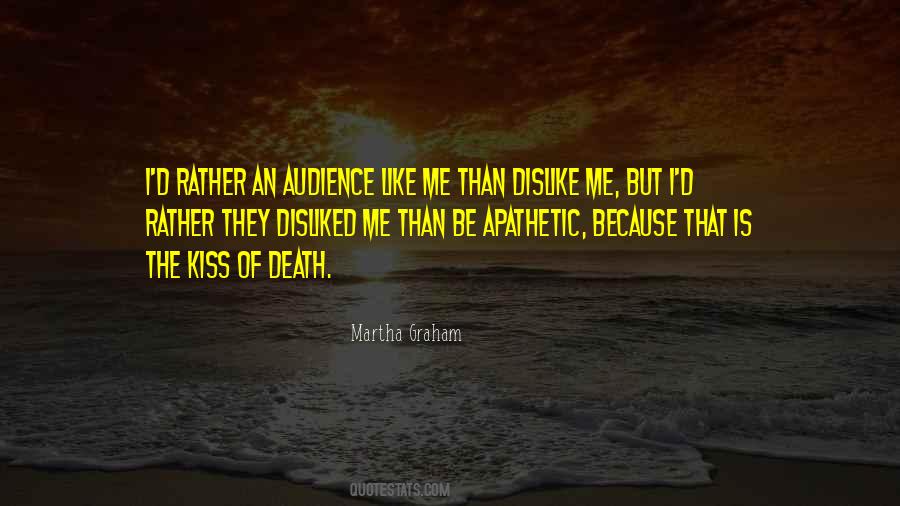 Be The Death Of Me Quotes #542845