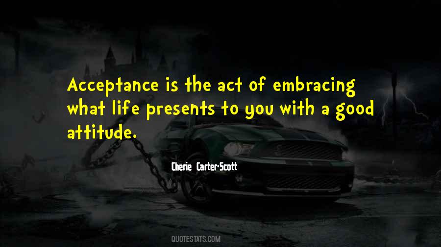 Quotes About Good Attitude #1104125