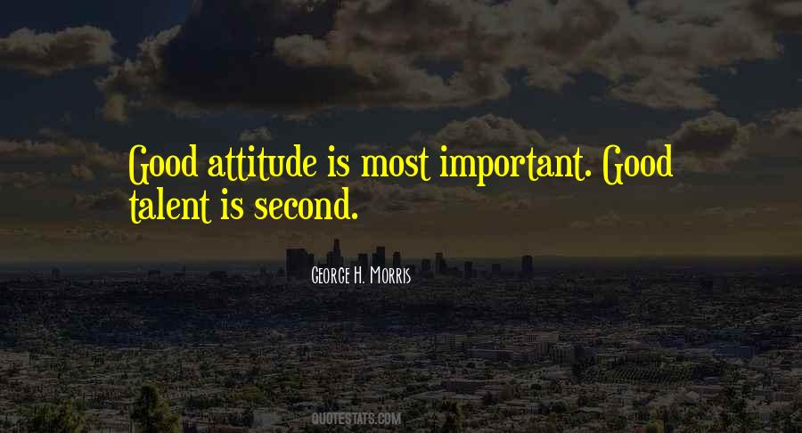 Quotes About Good Attitude #1282407