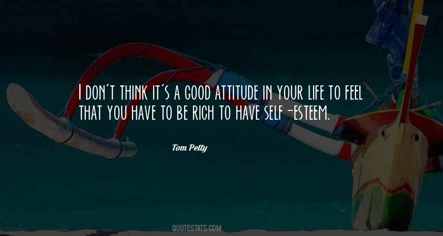Quotes About Good Attitude #193344