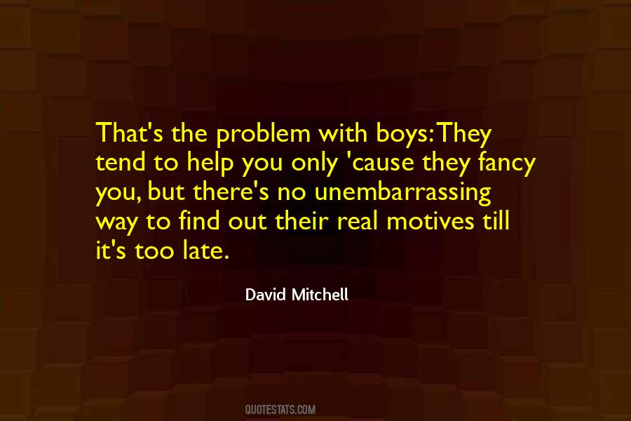 Boys They Quotes #545385