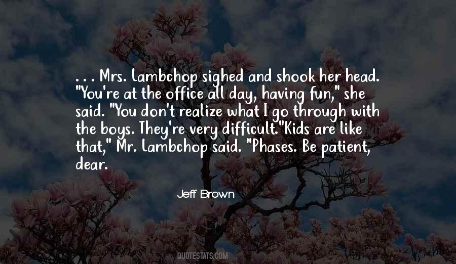 Boys They Quotes #992940