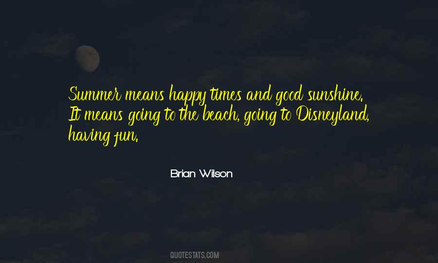 Quotes About Fun At The Beach #1203102
