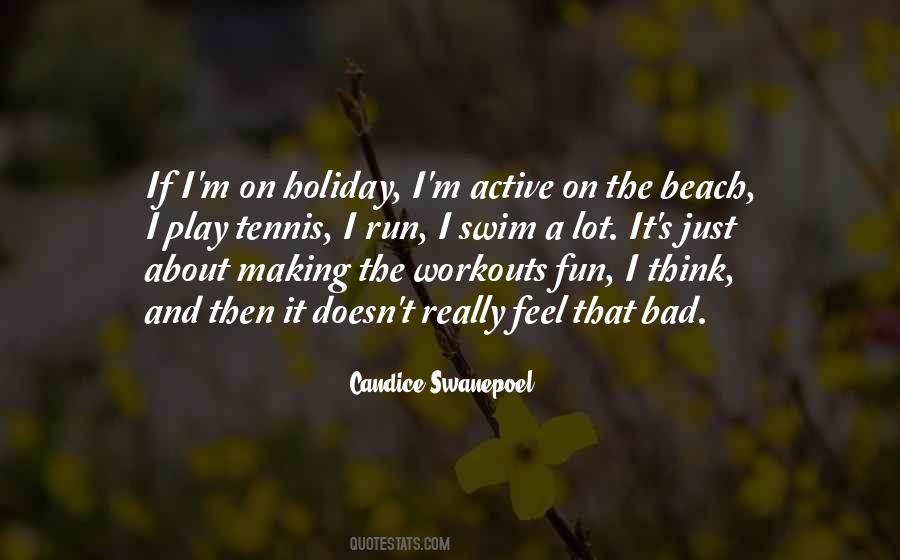 Quotes About Fun At The Beach #131877