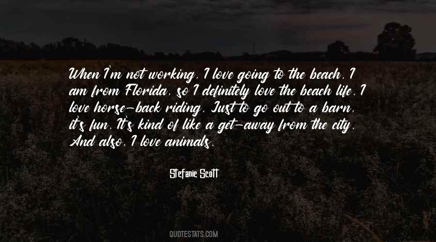 Quotes About Fun At The Beach #1402767