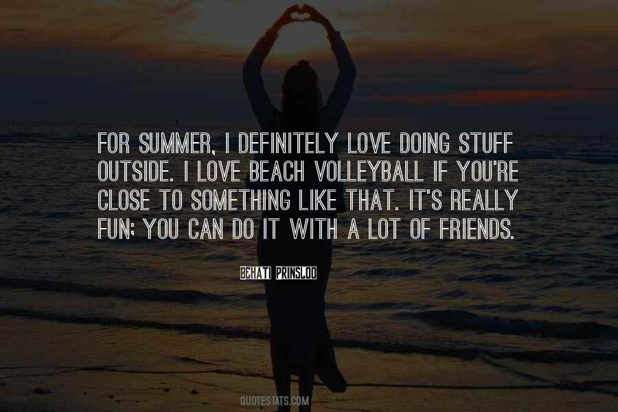 Quotes About Fun At The Beach #177249