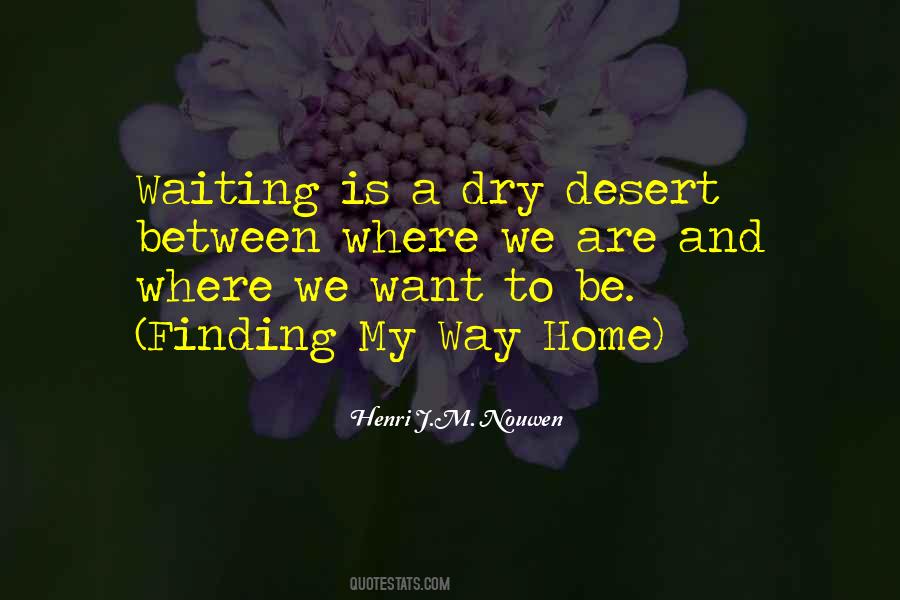 Quotes About Finding Home #1364842