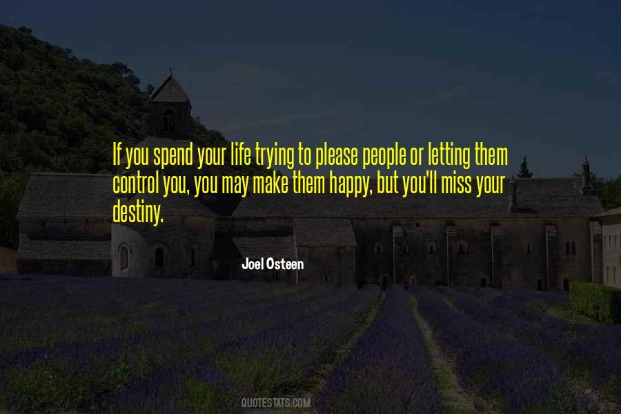 Quotes About Letting Others Control Your Life #87111