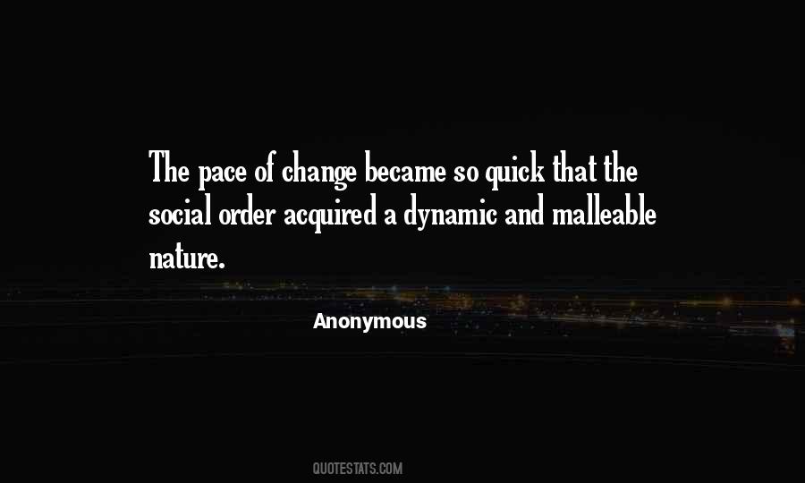 Quotes About Pace Of Change #1289082