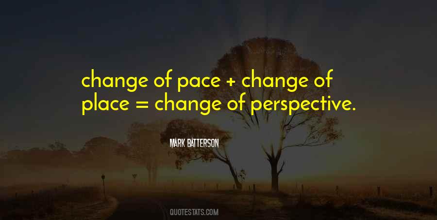 Quotes About Pace Of Change #1739191