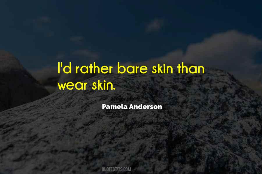 Quotes About Bare Skin #1742705