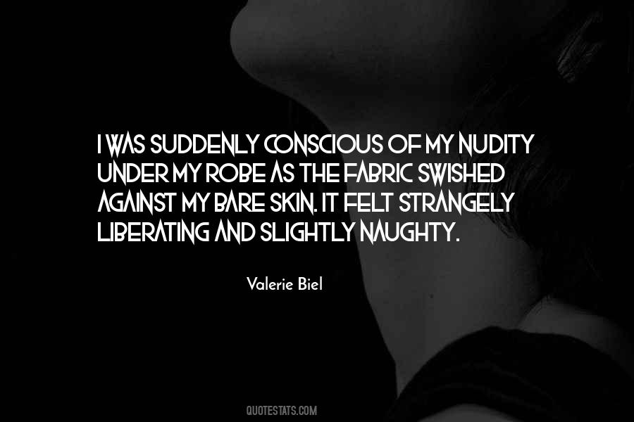 Quotes About Bare Skin #484664
