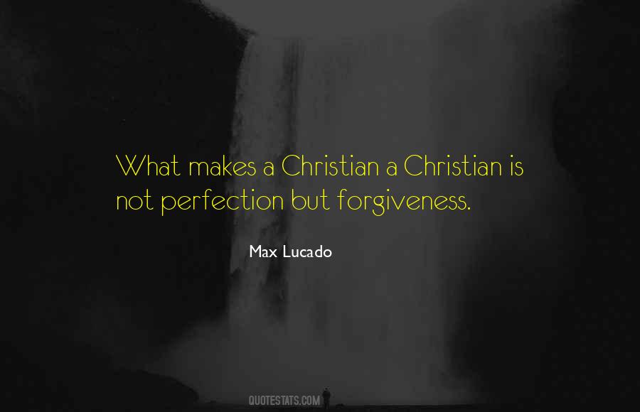 Quotes About Christian Forgiveness #1175074