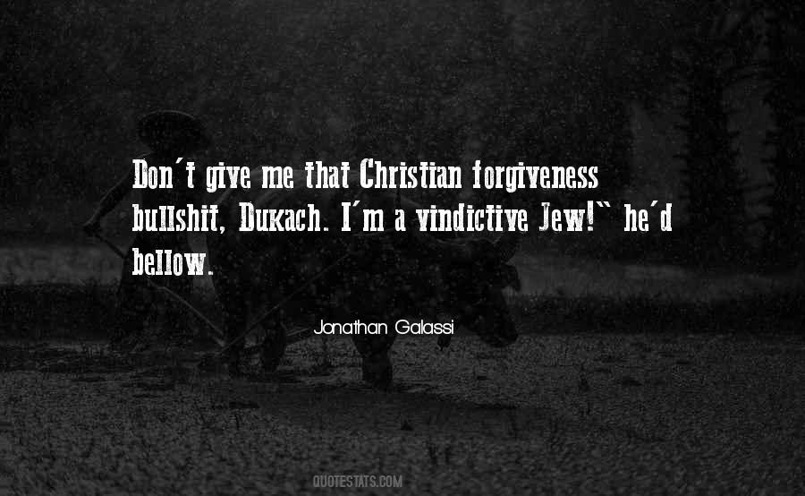 Quotes About Christian Forgiveness #494843