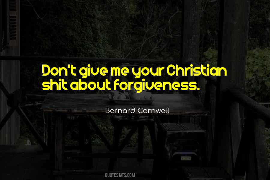 Quotes About Christian Forgiveness #624790