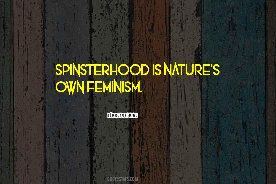 Quotes About Spinsterhood #1716135