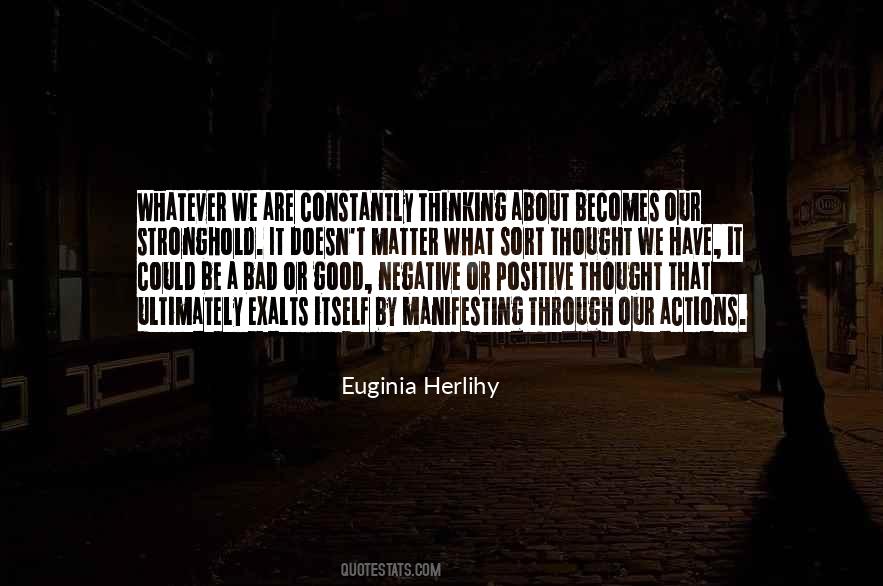 Quotes About Thinking Good Thoughts #1485592