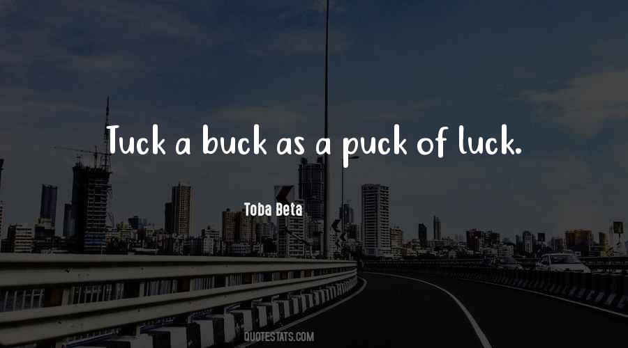Buck Puck Quotes #507432