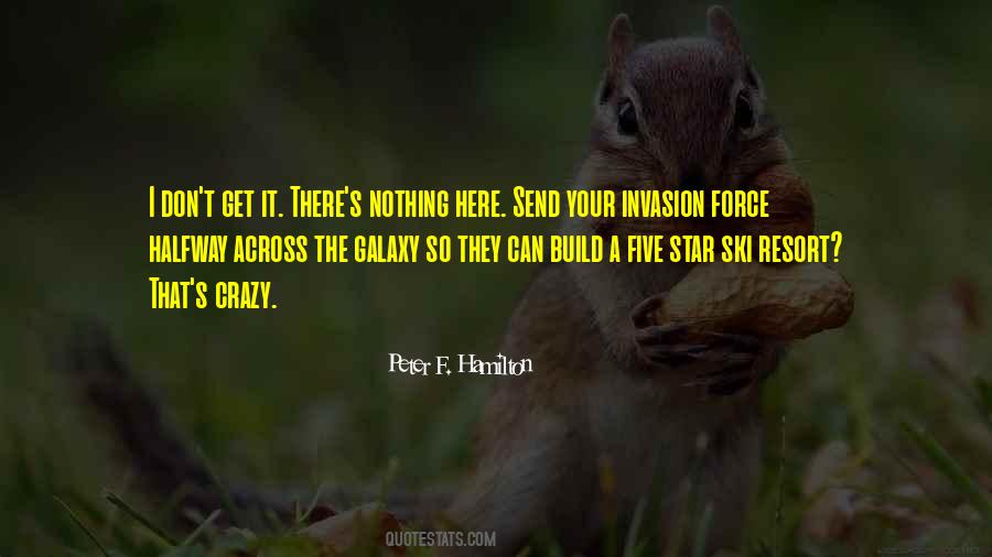 Quotes About Galaxy #1387268