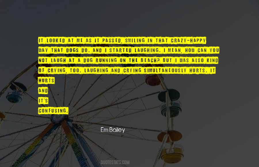 Quotes About Smiling And Happy #1811209