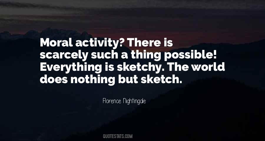 Quotes About Sketchy #1035913