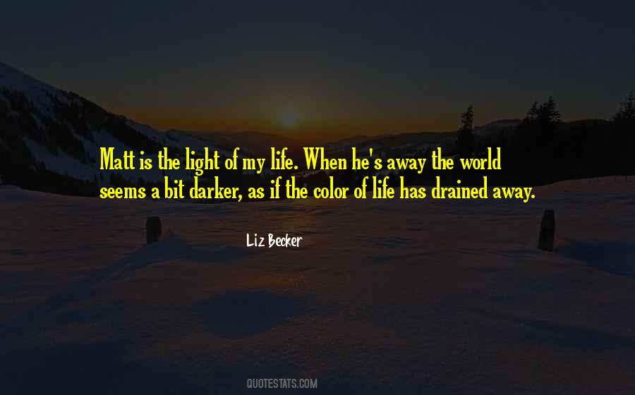 Quotes About Light Of My Life #1345283