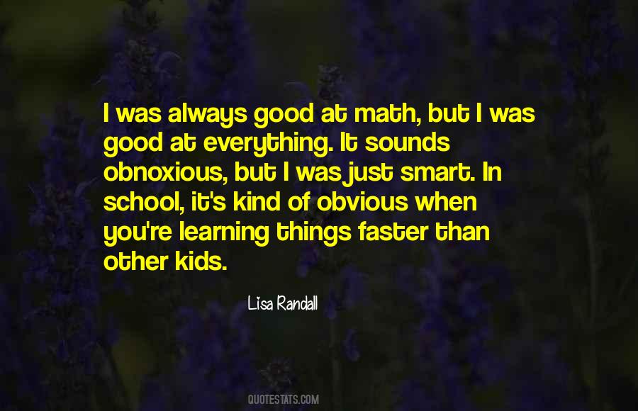 Quotes About Good Learning #21418