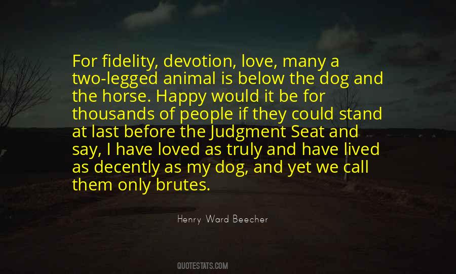 Quotes About The Love Of A Dog #1874112