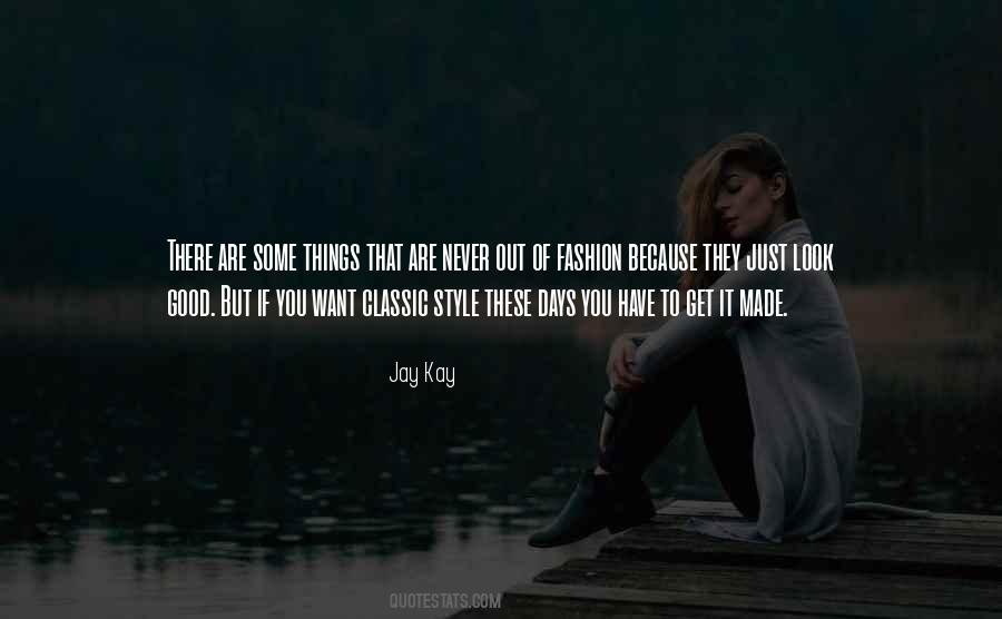 Quotes About Classic #1120728