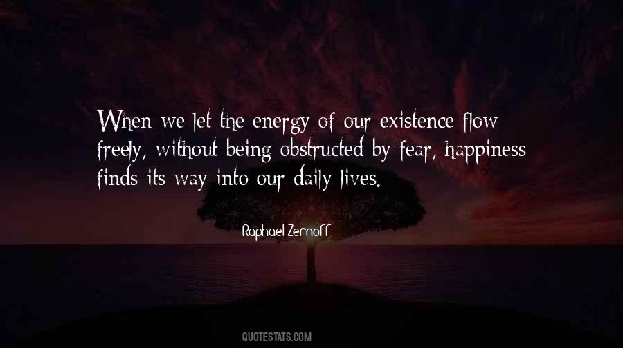 Quotes About Energy Flow #1238982