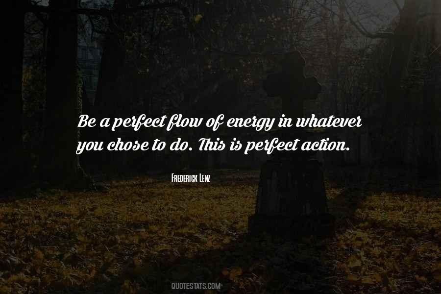 Quotes About Energy Flow #1494782