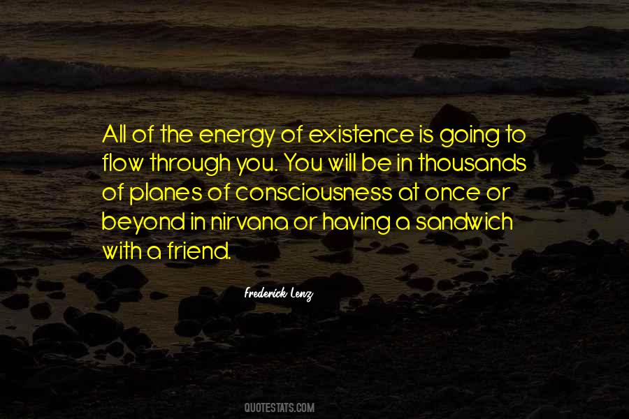 Quotes About Energy Flow #251593